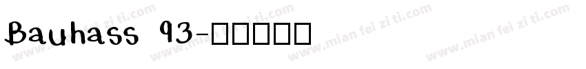 Bauhass 93字体转换